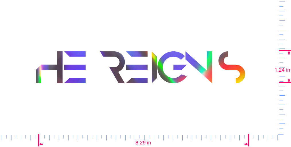 Text HE REIGNS Vinyl custom lettering decall/1.24 x 8.29 in/ OilSlick Chrome /