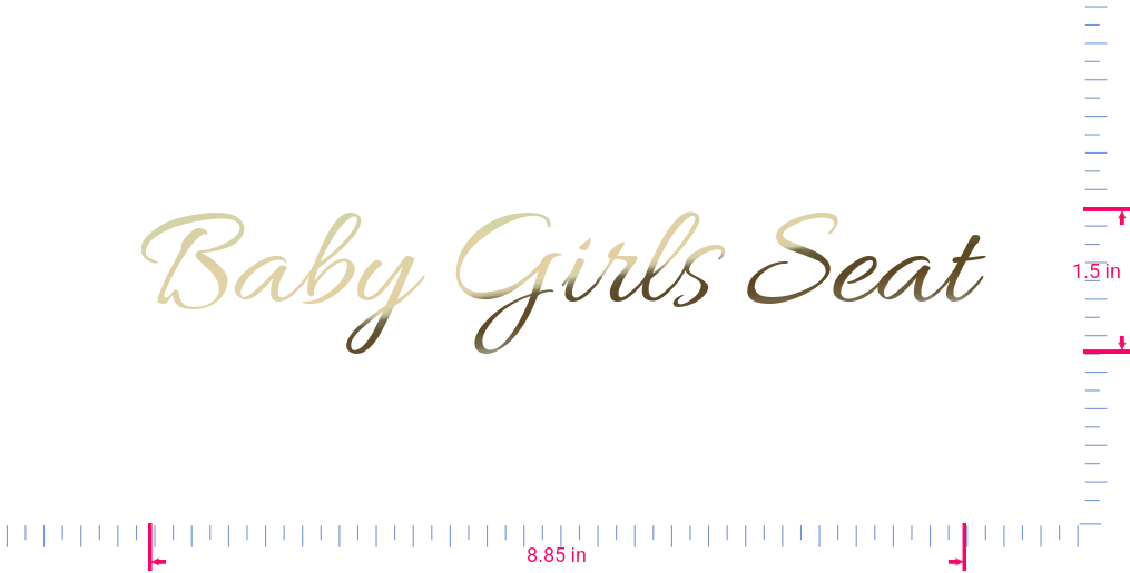 Text Baby Girls Seat Vinyl custom lettering decall/1.5 x 8.85 in/ Gold Chrome /
