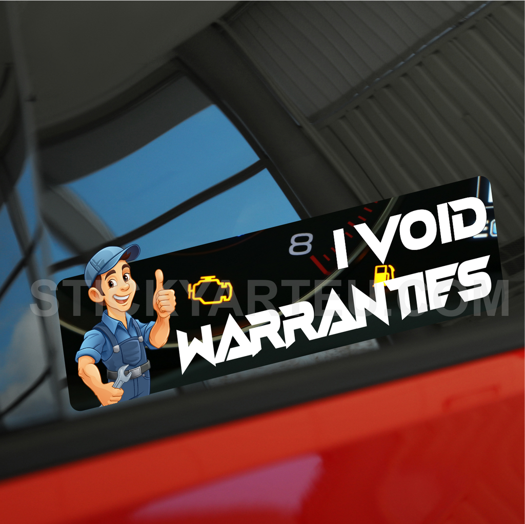 I Void Warranties slap printed sticker anime