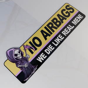 No Airbags We Die Like Real Men slap printed sticker anime riper