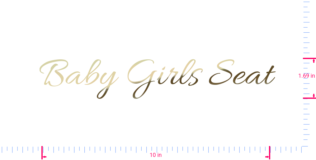 Text Baby Girls Seat Vinyl custom lettering decall/1.69 x 10 in/ Gold Chrome /