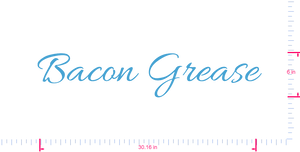 Text Bacon Grease Vinyl custom lettering decall/6 x 30.16 in/ Ice Blue /